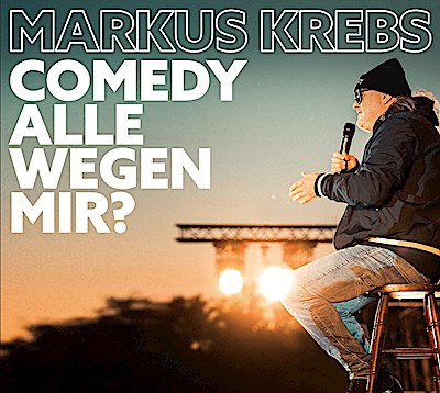 Comedy alle wegen mir