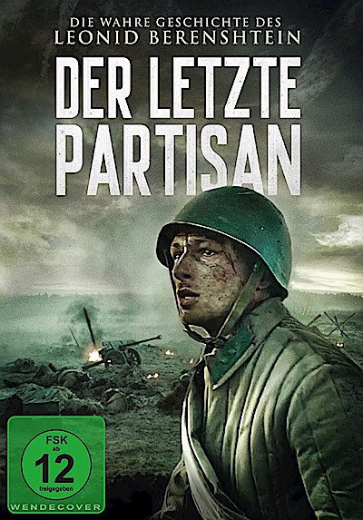 Der letzte Partisan - Die wahre Geschichte des Leonid Berenshtein