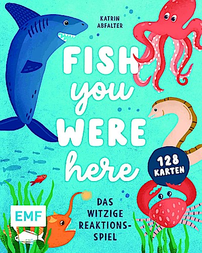 Kartenspiel: Fish you were here - Das witzige Reaktionsspiel