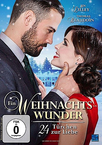 Ein Weihnachtswunder - 24 Türchen zur Liebe