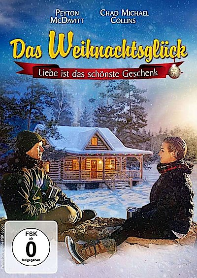 Das Weihnachtsglück - Liebe ist das schönste Geschenk