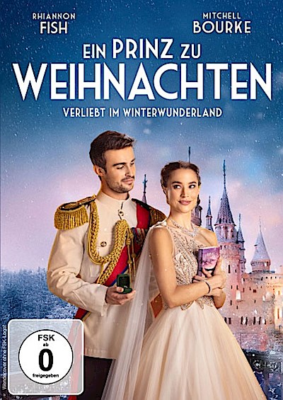 Ein Prinz zu Weihnachten - Verliebt im Winterwunderland
