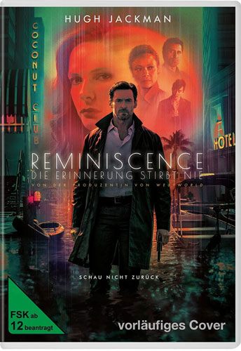 Reminiscence - Die Erinnerung stirbt nie