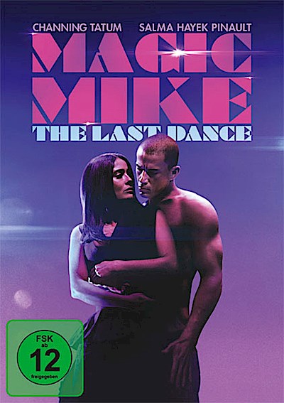 Magic Mike - The Last Dance
