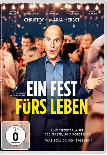 Ein Fest fürs Leben