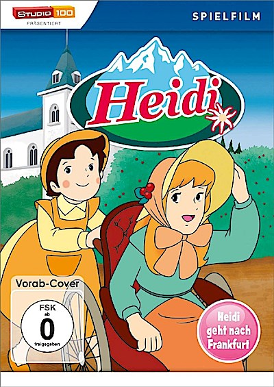 Heidi - Heidi geht nach Frankfurt