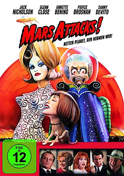 Mars Attacks! - Netter Planet, den nehmen wir!