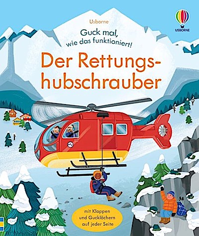 Guck mal, wie das funktioniert! Der Rettungshubschrauber