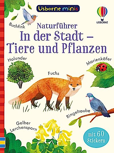 Usborne Minis Naturführer: In der Stadt - Tiere und Pflanzen