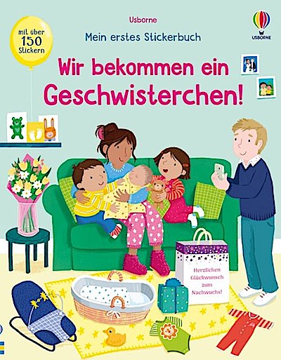 Mein erstes Stickerbuch: Wir bekommen ein Geschwisterchen!