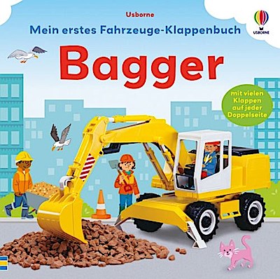 Mein erstes Fahrzeuge-Klappenbuch: Bagger