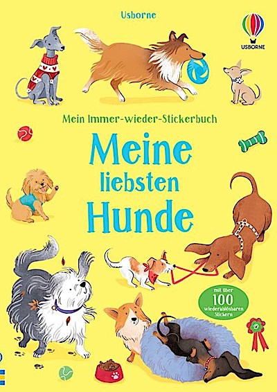 Mein Immer-wieder-Stickerbuch: Meine liebsten Hunde