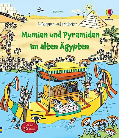 Aufklappen und Entdecken: Mumien und Pyramiden im alten Ägypten