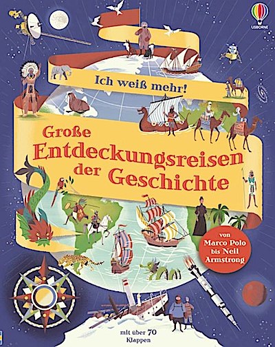 Ich weiß mehr! Große Entdeckungsreisen der Geschichte