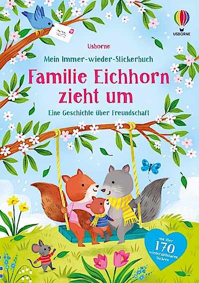 Mein Immer-wieder-Stickerbuch: Familie Eichhorn zieht um