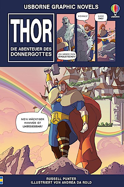 Usborne Graphic Novels: Thor - Die Abenteuer des Donnergottes