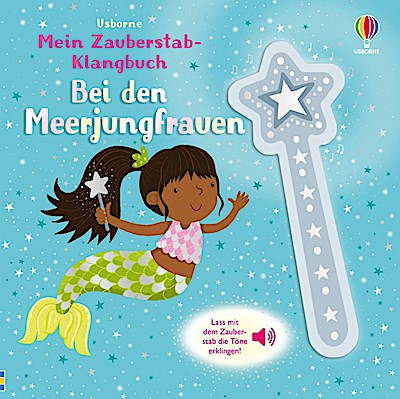 Mein Zauberstab-Klangbuch: Bei den Meerjungfrauen