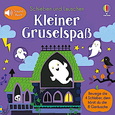 Schieben und Lauschen: Kleiner Gruselspaß