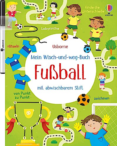 Mein Wisch-und-weg-Buch: Fußball