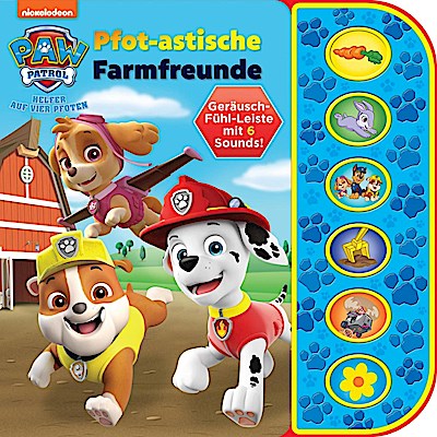 PAW Patrol - Pfot-astische Farmfreunde - Soundbuch mit Fühlleiste und 6 Geräuschen für Kinder ab 3 Jahren