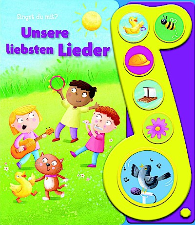 Unsere liebsten Lieder - Liederbuch mit Sound - Pappbilderbuch mit 6 Melodien
