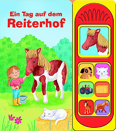 Ein Tag auf dem Reiterhof - Soundbuch - Pappbilderbuch mit 7 Geräuschen