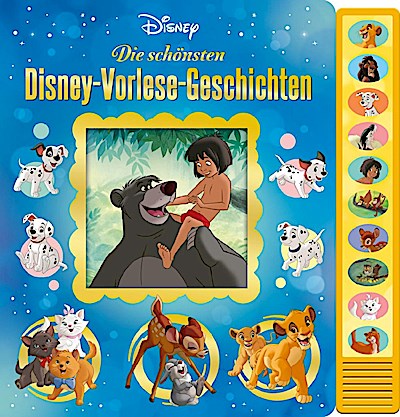 Disney - Die schönsten Disney-Vorlese-Geschichten - Pappbilderbuch zum Vorlesen - Soundbuch mit 10 tollen Geräuschen