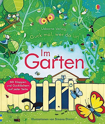 Guck mal, wer da ist! Im Garten