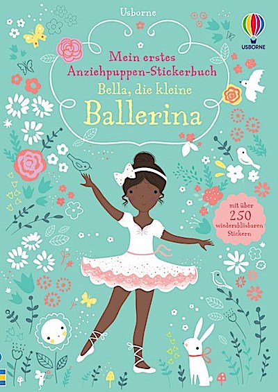 Mein erstes Anziehpuppen-Stickerbuch: Bella, die kleine Ballerina