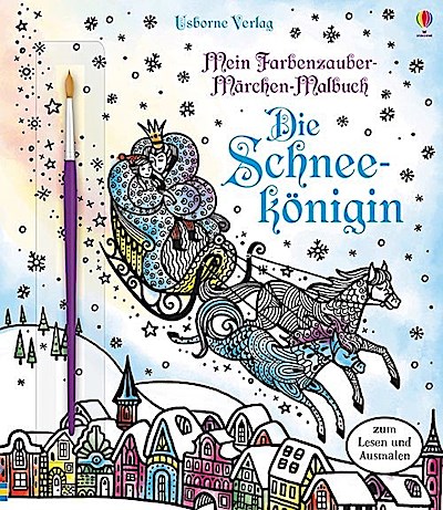 Mein Farbenzauber-Märchen-Malbuch: Die Schneekönigin
