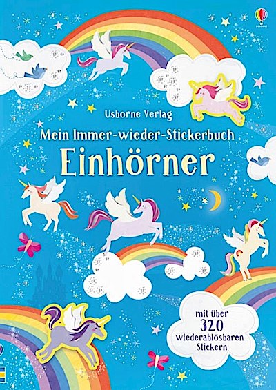 Mein Immer-wieder-Stickerbuch: Einhörner