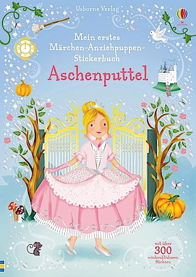 Mein erstes Märchen-Anziehpuppen-Stickerbuch: Aschenputtel