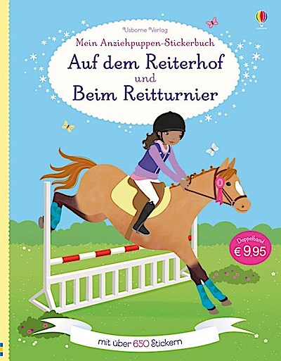 Mein großes Anziehpuppen-Stickerbuch: Auf dem Reiterhof und Beim Reitturnier
