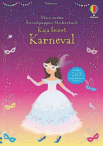 Mein erstes Anziehpuppen-Stickerbuch: Kaja feiert Karneval