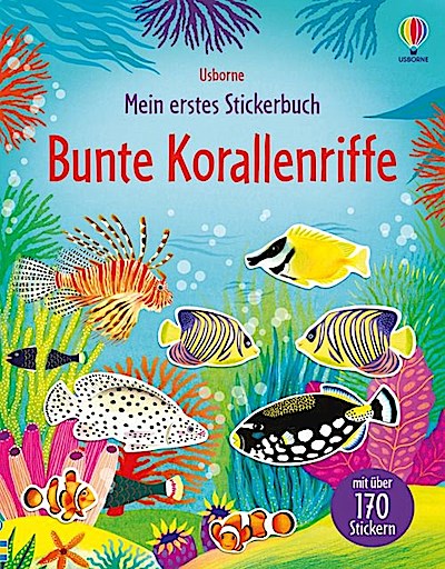 Mein erstes Stickerbuch: Bunte Korallenriffe