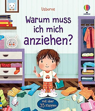 Warum muss ich mich anziehen?