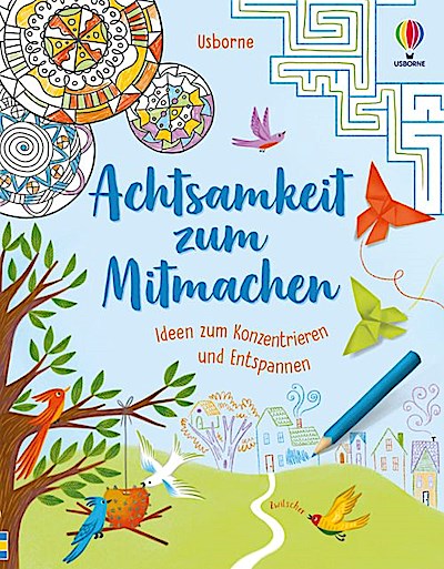 Achtsamkeit zum Mitmachen