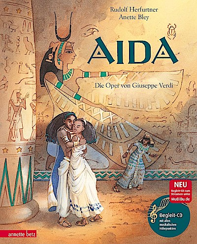 Aida (Das musikalische Bilderbuch mit CD und zum Streamen)