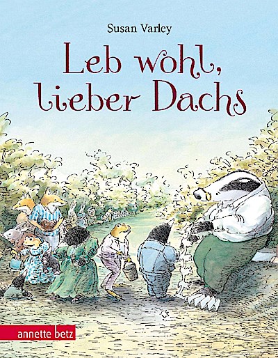 Leb wohl, lieber Dachs