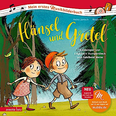 Hänsel und Gretel (Mein erstes Musikbilderbuch mit CD)