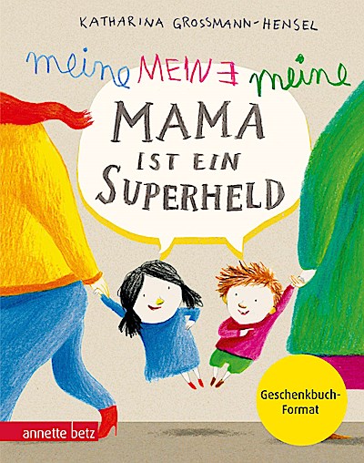 Meine Mama ist ein Superheld, Geschenkbuch-Ausgabe