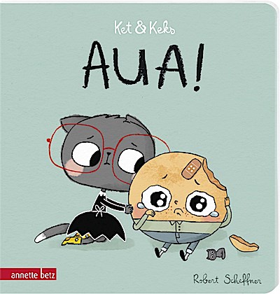 Ket & Keks - Aua!: Ein liebevolles Pappbilderbuch nah am Kinderalltag