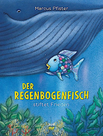 Der Regenbogenfisch stiftet Frieden