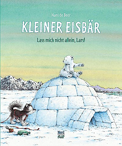 Kleiner Eisbär - Lass mich nicht allein, Lars!