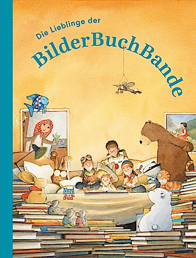 Die Lieblinge der BilderBuchBande: 10 bekannte Vorlesegeschichten für Kinder