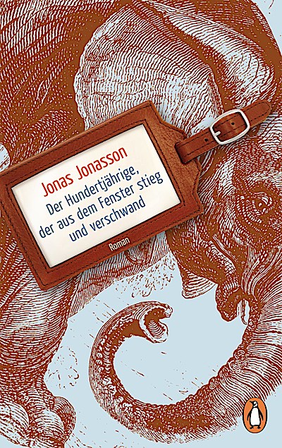 Der Hundertjährige, der aus dem Fenster stieg und verschwand