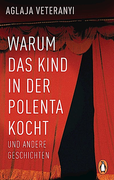 Warum das Kind in der Polenta kocht