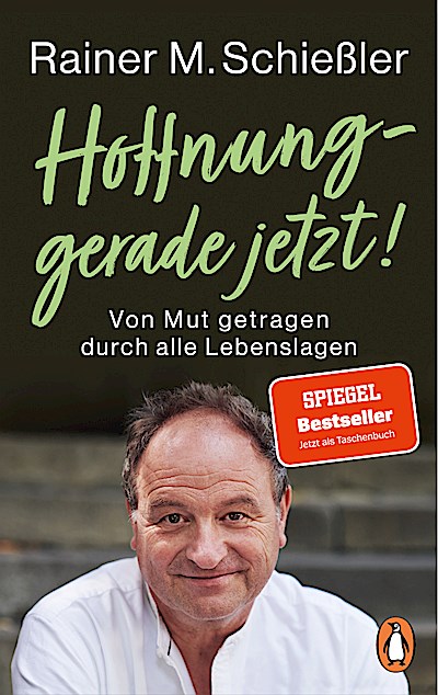 Hoffnung - gerade jetzt!