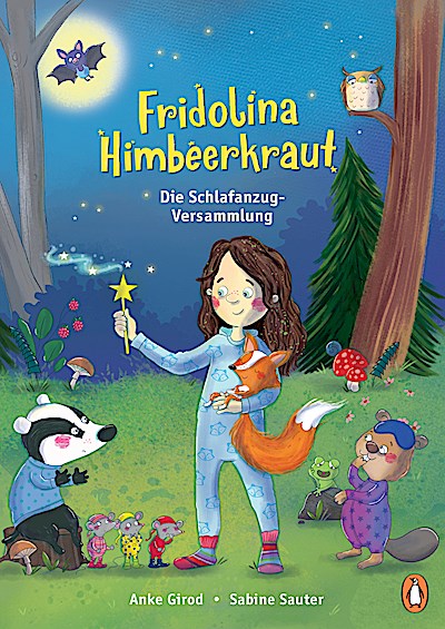 Fridolina Himbeerkraut - Die Schlafanzug-Versammlung