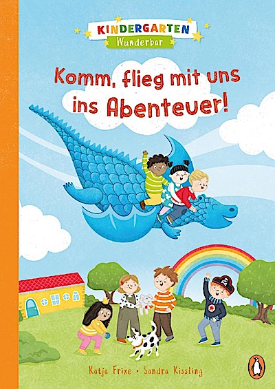 Kindergarten Wunderbar - Komm, flieg mit uns ins Abenteuer!